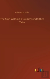 The Man Without A Country And Other Tales
