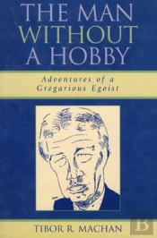 The Man Without A Hobby