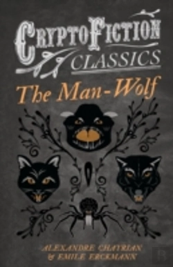 Bertrand.pt - The Man-Wolf (Cryptofiction Classics)