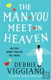 The Man You Meet In Heaven