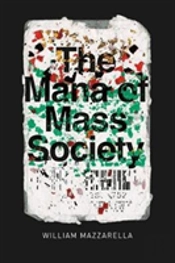 The Mana Of Mass Society