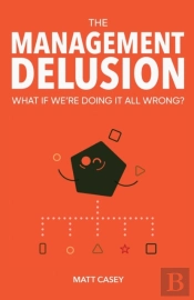 The Management Delusion
