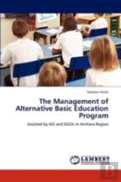 The Management Of Alternative Basic Education Program