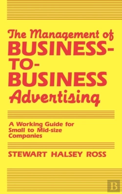 Bertrand.pt - The Management Of Business-To-Business Advertising