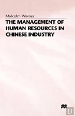 Bertrand.pt - The Management Of Human Resources In Chinese Industry