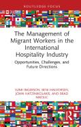 The Management Of Migrant Workers In The International Hospitality Industry