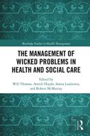 The Management Of Wicked Problems In Health And Social Care