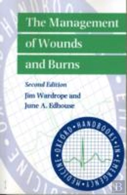 Bertrand.pt - The Management Of Wounds And Burns