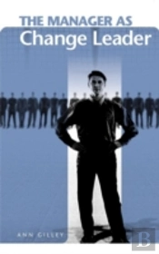 The Manager As Change Leader