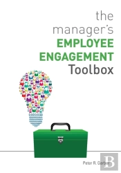 The Manager'S Employee Engagement Toolbox