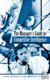 The Manager'S Guide To Competitive Intelligence