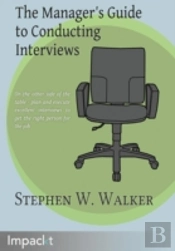 The Manager'S Guide To Conducting Interv
