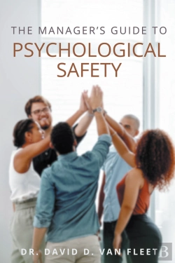 Bertrand.pt - The Managers Guide To Psychological Safety