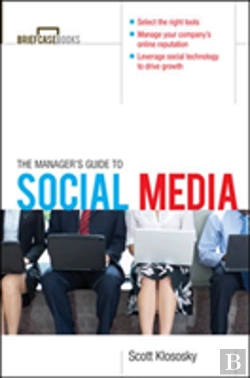 Bertrand.pt - The Manager'S Guide To Social Media