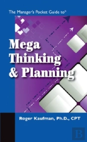 The Manager'S Pocket Guide To Mega Thinking