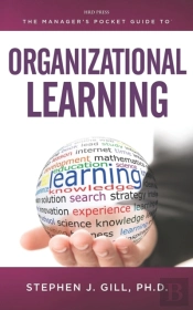 The Manager'S Pocket Guide To Organizational Learning