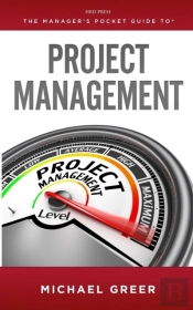 The Manager'S Pocket Guide To Project Management