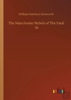 Bertrand.pt - The Manchester Rebels Of The Fatal '45