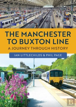 Bertrand.pt - The Manchester To Buxton Line