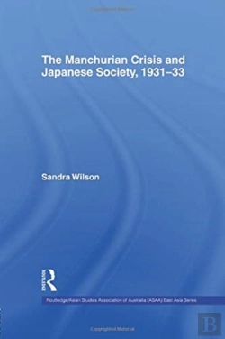 Bertrand.pt - The Manchurian Crisis And Japanese Society, 1931-33