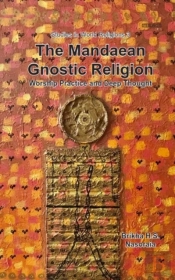 The Mandaean Gnostic Religion
