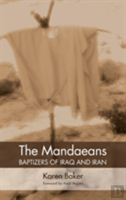Bertrand.pt - The Mandaeans-Baptizers Of Iraq And Iran