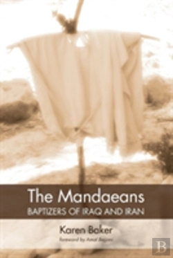 Bertrand.pt - The Mandaeans-Baptizers Of Iraq And Iran