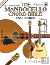 The Mandocello Chord Bible: Cgda Standard Tuning 1,728 Chords