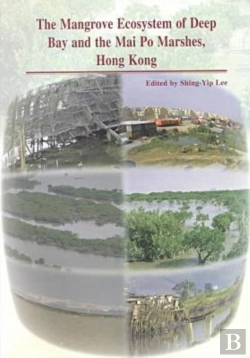 Bertrand.pt - The Mangrove Ecosystem Of Deep Bay And The Mai Po Marshes, Hong Kong
