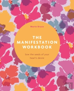 Bertrand.pt - The Manifestation Workbook