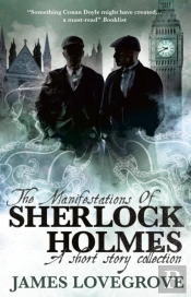 The Manifestations Of Sherlock Holmes