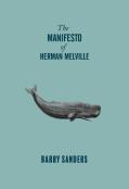The Manifesto Of Herman Melville