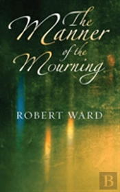 The Manner Of The Mourning