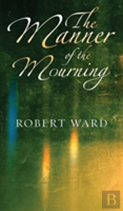 The Manner Of The Mourning