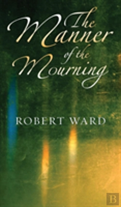 Bertrand.pt - The Manner Of The Mourning