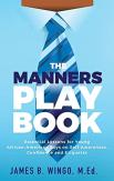 The Manners Playbook