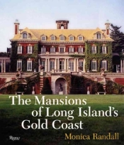 The Mansions Of Long Island'S Gold Coast