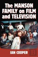 The Manson Family On Film And Television