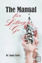 The Manual For Letting Go