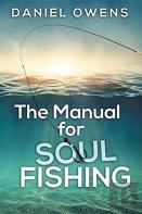 The Manual For Soul Fishing