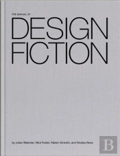 The Manual Of Design Fiction