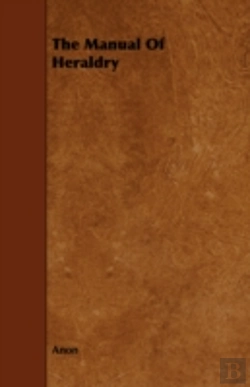 Bertrand.pt - The Manual Of Heraldry