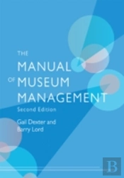 The Manual Of Museum Management