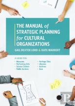 The Manual Of Strategic Planning For Cultural Organizations