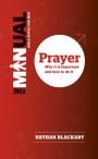 The Manual: Prayer