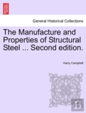The Manufacture And Properties Of Struct
