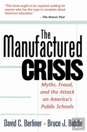 The Manufactured Crisis