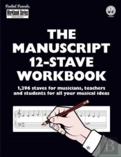 The Manuscript 12-Stave Workbook: 1,296