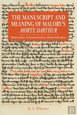 Bertrand.pt - The Manuscript And Meaning Of Malory'S Morte Darthur