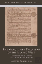 The Manuscript Tradition Of The Islamic West
